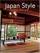 Japan Style: Architecture Interiors Design