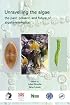 Unravelling the algae: the past, present, and future of algal systematics (Systematics Association Special Volumes)