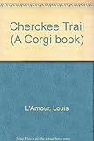 The Cherokee trail