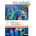 Microsoft SharePoint Foundation 2010 - Das offizielle Trainingsbuch