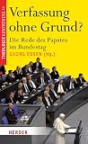 Produkt-Bild: Verfassung ohne Grund?: Die Rede des Papstes im Bundestag