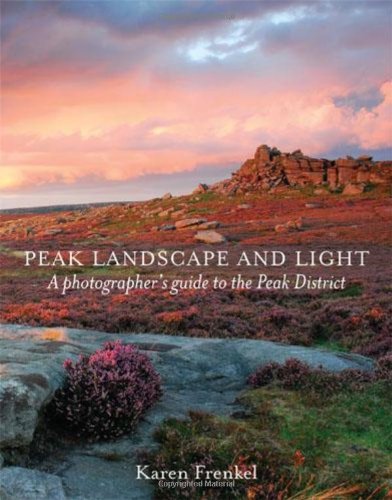 Peak Landscape and Light: A Photographer's Guide 