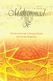 Muhammad - Die faszinierende Lebensgeschichte des letzten Propheten - Jotiar Bamarni