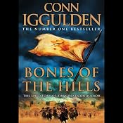Bones of the Hills | [Conn Iggulden]