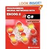 Programming Neural Networks with Encog2 in C#