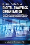 Building a Digital Analytics Organiza...