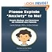 Please Explain Anxiety to Me! Simple Biology and Solutions for Children and Parents (Growing With Love)