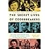 The Secret Lives of Codebreakers: The Men and Women Who Cracked the Enigma Code at Bletchley Park
