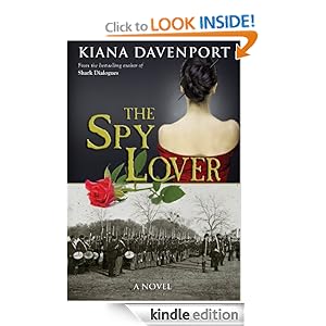 Kindle Book Bargains: The Spy Lover, by Kiana Davenport. Publisher: Thomas + Mercer (August 28, 2012)