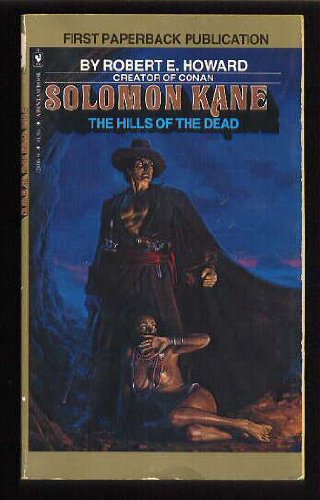 Hills of the Dead (Solomon Kane, # 2)