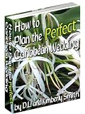 How to Plan the Perfect Caribbean Wedding