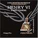 Henry VI, Part Three (Arkangel Complete Shakespeare)