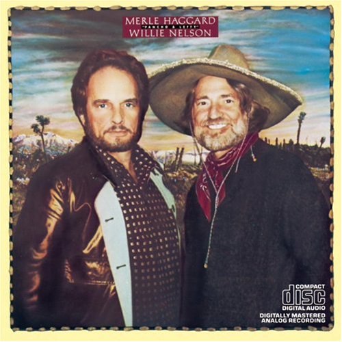 Willie Nelson & Merle Haggard - The Very Best of Willie Nelson - Zortam Music