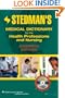 Stedman's Medical Dictionary for the Health Professions and Nursing, Illustrated, Sixth  Edition (Stedman's Concise Medical Dictionary)