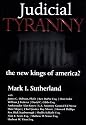 Judicial Tyranny - the New Kings of America?