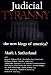 Judicial Tyranny: The New Kings of America? Judicial Tyranny: The New Kings of America?