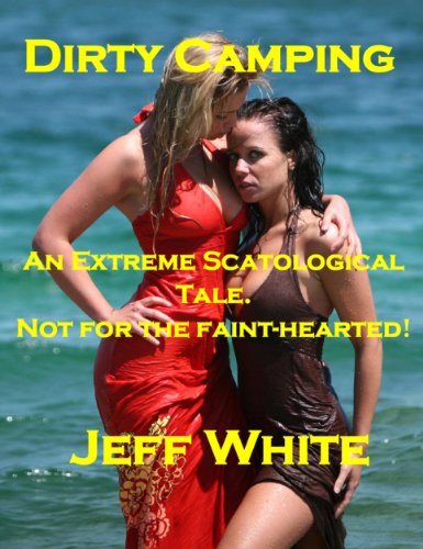 Dirty Camping