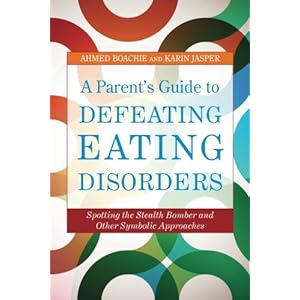 A Parent's Guide to Defeating Eating Disorders