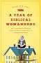 Year Of Biblical Womanhood A PB