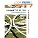 AutoCAD Civil 3D 2010: Procedures and Applications
