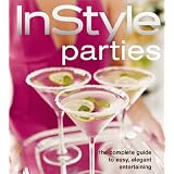 In Style Parties (The Complete Guide to Easy, Elegant Entertaining)