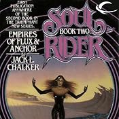 Empires of Flux & Anchor: Soul Rider, Book 2 | Jack L. Chalker