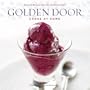 Golden Door Cooks at Home: Favorite Recipes from the Celebrated Spa