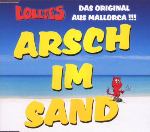 LOLLIES Arsch im Sand