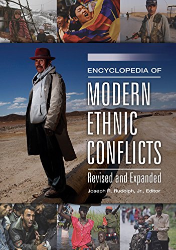 Encyclopedia of Modern Ethnic Conflicts, 2nd Edition [2 volumes]