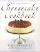 The Ultimate Cheesecake Cookbook