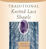 Traditional Knitted Lace Shawls