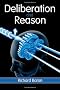 Deliberation and Reason