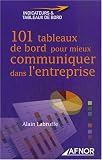 Revue AFNOR  / 101 tableaux de bord pour mieux communiquer dans l'entreprise