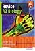 Revise A2 Biology for AQA A