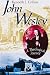 John Wesley: A Theological Journey