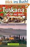 Reisef�hrer Toskana - Zeit f�r das Be...