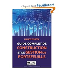 Guide complet de construction et de gestion de portefeuille