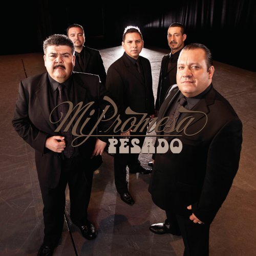 Pesado - MI PROMESA Lyrics - Zortam Music