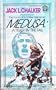 Medusa: A Tiger by the Tail (The Four Lords of the Diamond, Vol. 4)