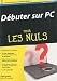 Débuter sur PC édition Windows 7