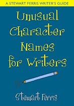 Unusual Character Names for Writers-From Free Kindle Books Library Click to Download Free Kindle Book -> Unusual Character Names for Writers