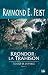 Krondor : Le Legs de la Faille, Tome 1 : La Trahison