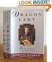 Dragon Lady: The Life and Legend of the Last Empress of China