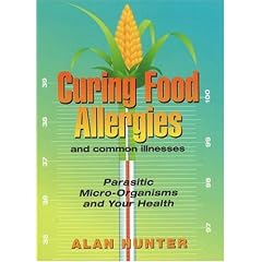 Curing Food Allergies & Common Illnesses: 2nd Edition