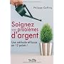 Soignez vos probl�mes d'argent de Philippe Geffroy