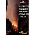 Fahrenheit 451 ; Chroniques martiennes ; Les pommes d'or du soleil