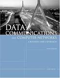 Data Communications and Computer Networks: A Business User's Approach