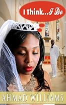 I Think I Do I Think I Do