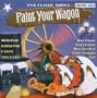 Paint Your Wagon/Can-Can