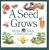 A Seed Grows : My First Look at a Plant's Life Cycle (My First Look at Nature)